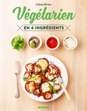 Couverture du produit · Végétarien: en 4 ingrédients