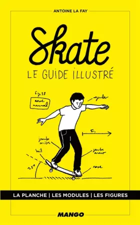 Couverture du produit · Skate, le guide illustré