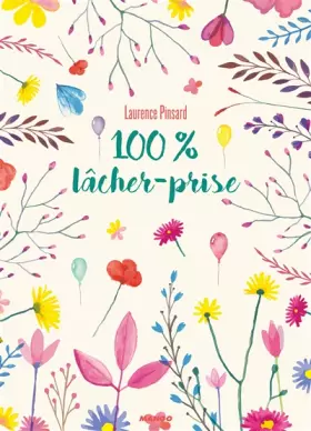 Couverture du produit · 100 % lâcher prise