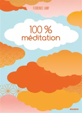 Couverture du produit · 100 % Méditation