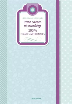 Couverture du produit · 100% PLANTES MEDICINALES