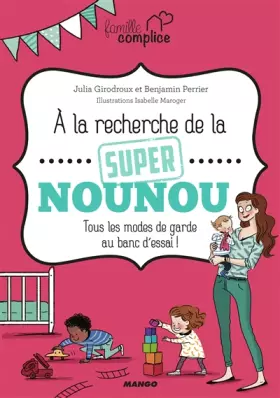 Couverture du produit · À la recherche de la super nounou