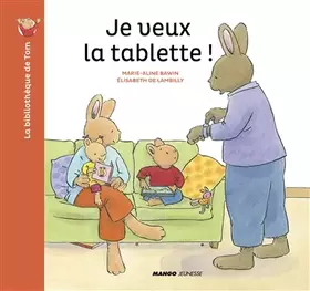 Couverture du produit · Je veux la tablette !
