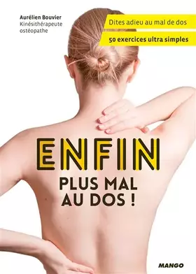 Couverture du produit · Enfin, plus mal au dos !
