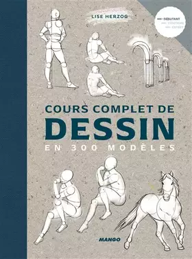 Couverture du produit · Cours complet de dessin en 300 modèles
