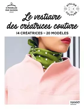 Couverture du produit · Le vestiaire des créatrices couture: 14 créatrices - 20 modèles