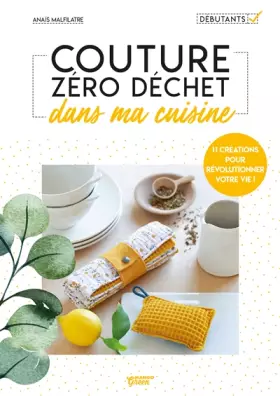 Couverture du produit · Couture zéro déchet dans ma cuisine