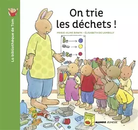 Couverture du produit · On trie les déchets !