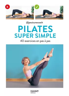 Couverture du produit · Pilates super simple: 40 exercices en pas à pas