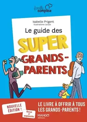 Couverture du produit · Le guide des super grands-parents