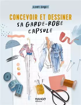 Couverture du produit · Concevoir et dessiner sa garde-robe capsule