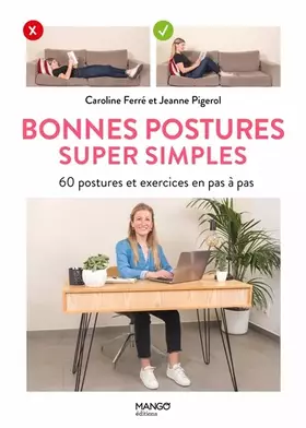 Couverture du produit · Bonnes postures super simples: 60 postures et exercices en pas à pas