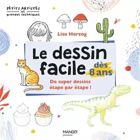 Couverture du produit · Le dessin facile dès 8 ans