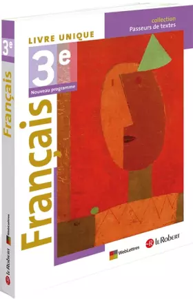 Couverture du produit · Français 3e Livre unique