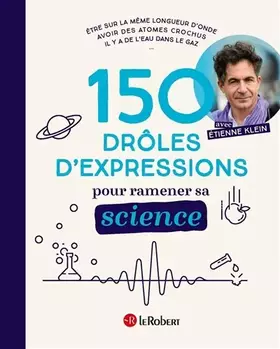 Couverture du produit · 150 drôles d'expressions pour ramener sa science