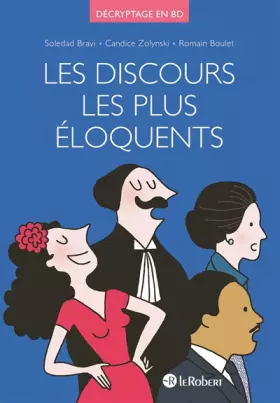 Couverture du produit · Les discours les plus éloquents - Décryptage en BD par Soledad Bravi