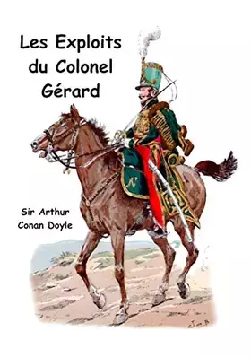 Couverture du produit · Les exploits du colonel Gérard