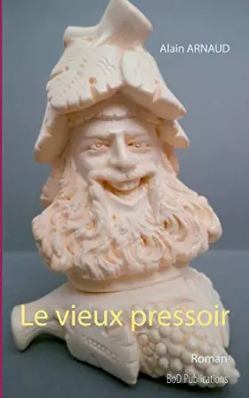 Couverture du produit · Le vieux pressoir