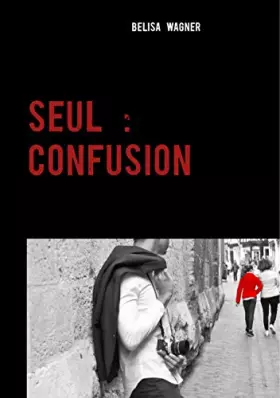 Couverture du produit · Seul : Confusion