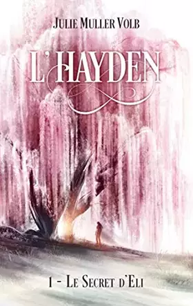 Couverture du produit · L'Hayden 1. Le secret d'Eli: ( Format Poche)