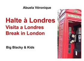 Couverture du produit · Halte à Londres: Big Blacky & Kids