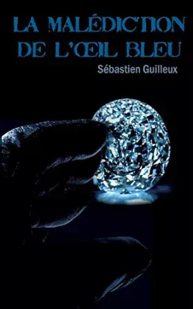 Couverture du produit · La malédiction de l'oeil bleu