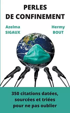 Couverture du produit · Perles de confinement: 350 citations datées, triées, sourcées pour ne pas oublier