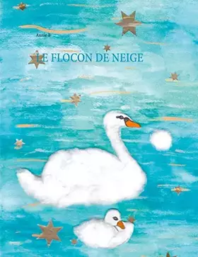 Couverture du produit · LE FLOCON DE NEIGE