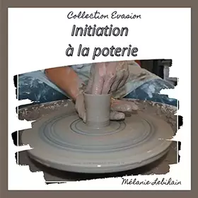Couverture du produit · Initiation à la poterie