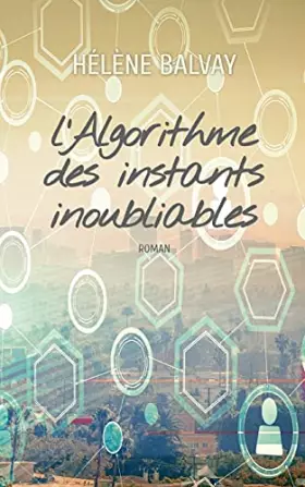 Couverture du produit · L'Algorithme des instants inoubliables