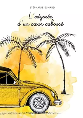 Couverture du produit · L'odyssée d'un coeur cabossé