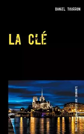 Couverture du produit · La Clé: Quand le passé vous rattrape