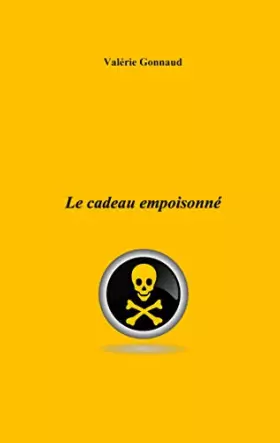 Couverture du produit · Le cadeau empoisonné