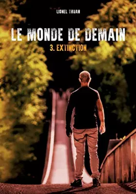 Couverture du produit · Le Monde de demain: Extinction