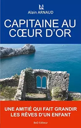 Couverture du produit · Capitaine au coeur d'or