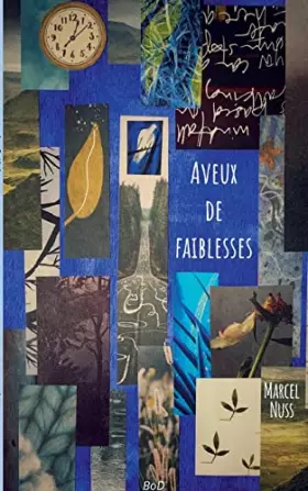 Couverture du produit · Aveux de faiblesses