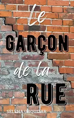 Couverture du produit · Le garçon de la rue