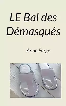 Couverture du produit · Le Bal des Démasqués