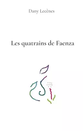 Couverture du produit · Les quatrains de Faenza