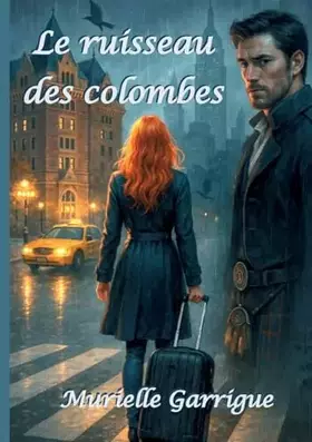 Couverture du produit · Le ruisseau des colombes
