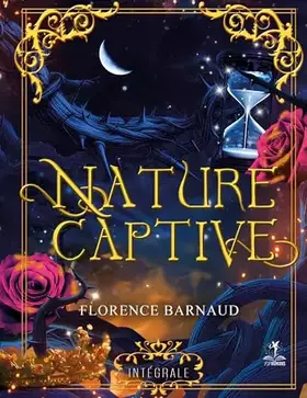 Couverture du produit · Nature Captive (Intégrale): Romantasy