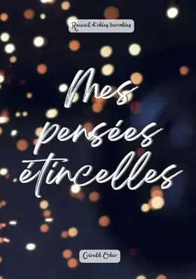 Couverture du produit · Mes pensées étincelles