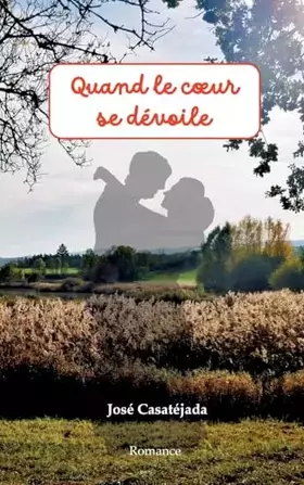 Couverture du produit · Quand le coeur se dévoile
