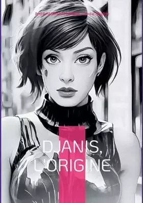 Couverture du produit · Djanis, l'origine