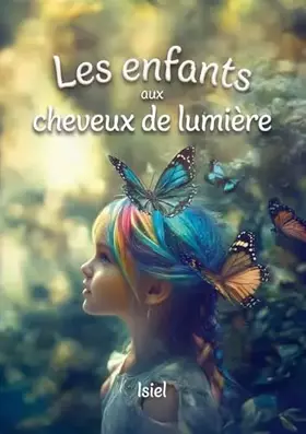 Couverture du produit · Les enfants aux cheveux de lumière