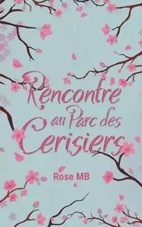 Couverture du produit · Rencontre au parc des cerisiers