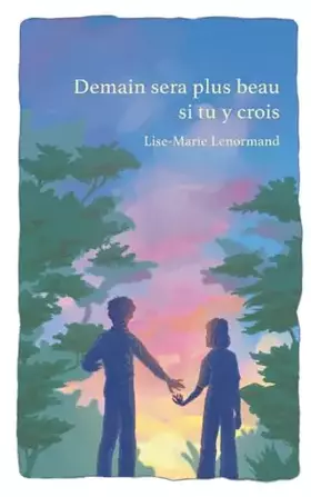 Couverture du produit · Demain sera plus beau si tu y crois