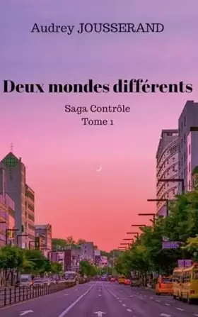 Couverture du produit · Deux mondes différents: Contrôle