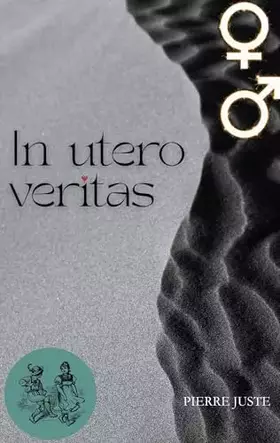 Couverture du produit · In utero veritas