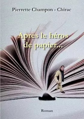 Couverture du produit · Après le héros de papier...
